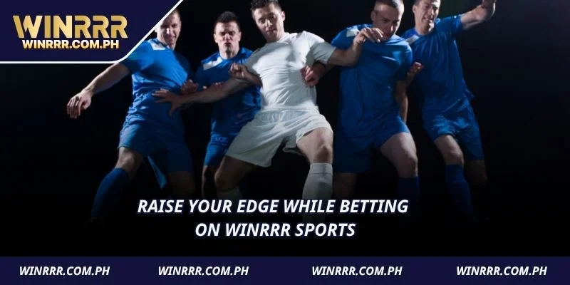 Raise your edge while betting on WINRRR Sports