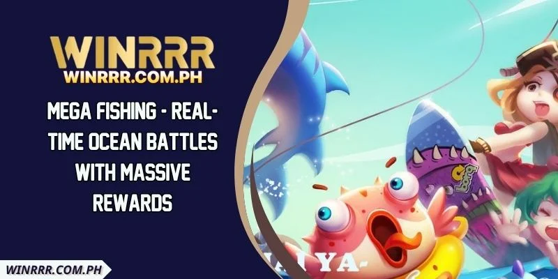 Mega Fishing - Real-Time Ocean Battles With Massive