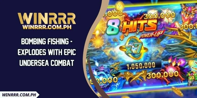 Bombing Fishing - Explodes With Epic Undersea Combat