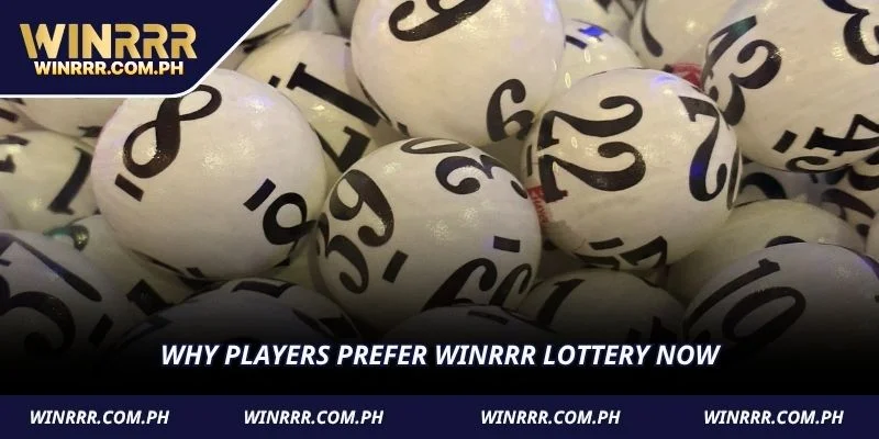 Why players prefer WINRRR Lottery now