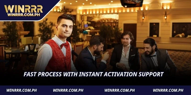 Fast process with instant activation support