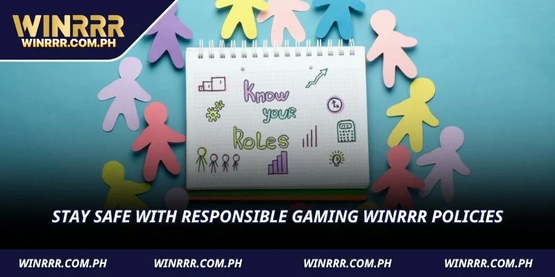 Stay safe with Responsible Gaming WINRRR policies