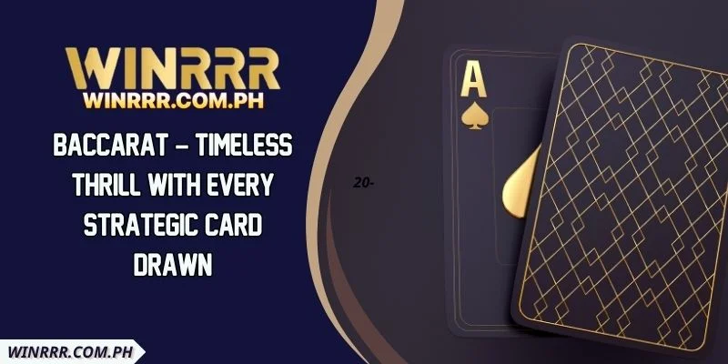 Baccarat – Timeless Thrill with Every Strategic Card Drawn