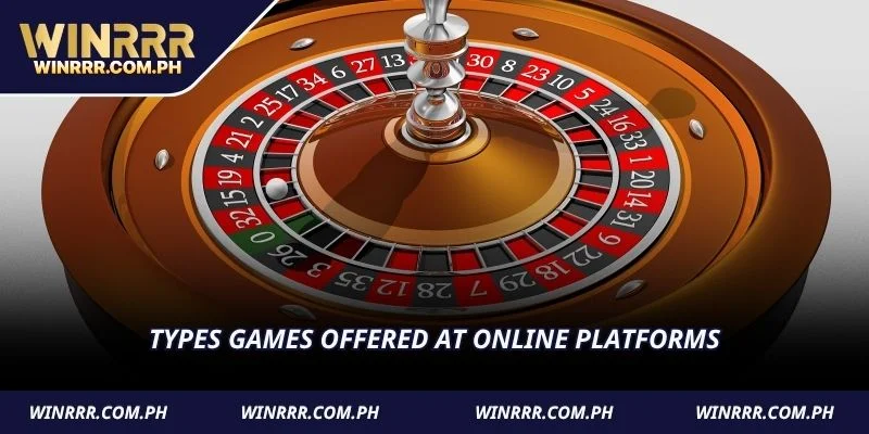 Types games offered at online platforms