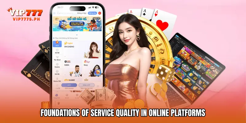 Foundations of Service Quality in Online Platforms